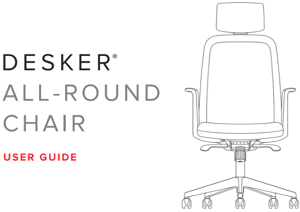 DESKER ALL-ROUND CHAIR USER GUIDE